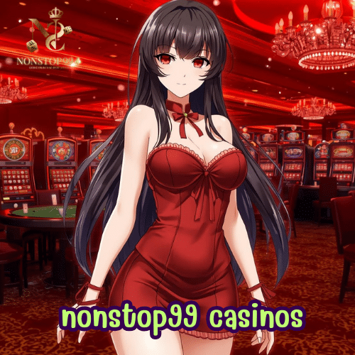 nonstop99 casinos